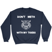 Load image into Gallery viewer, Don't Meth With My Tigers - Tiger King