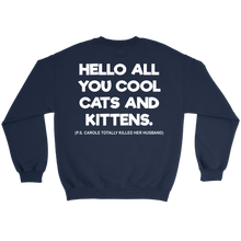 Load image into Gallery viewer, Hello All You Cool Cats And Kittens White - Sweater - Tiger King