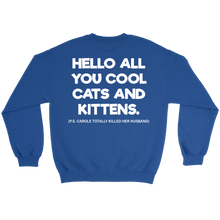 Load image into Gallery viewer, Hello All You Cool Cats And Kittens White - Sweater - Tiger King