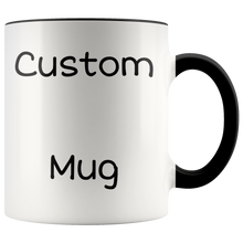 Load image into Gallery viewer, Custom Mug Accent Handles