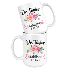 Load image into Gallery viewer, PHD, Doctorate, Dr. Graduation Mug - Custom Established Date