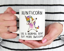 Load image into Gallery viewer, aunticorn like a normal aunt but more awesome
