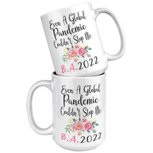 Load image into Gallery viewer, BA Bachelor of Arts 2022 Even a global pandemic couldn't stop me BA Graduation Gift