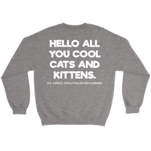 Load image into Gallery viewer, Hello All You Cool Cats And Kittens White - Sweater - Tiger King