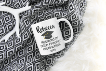Load image into Gallery viewer, Personalized Mastered It! (With Freakin' Distinction) Mug