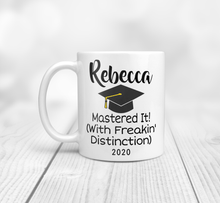 Load image into Gallery viewer, Personalized Mastered It! (With Freakin' Distinction) Mug