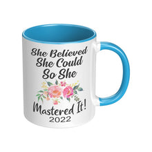 Load image into Gallery viewer, She Believed She Could So She Mastered It! - Pink Flowers
