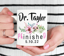 Load image into Gallery viewer, Custom PHD Graduation Mug