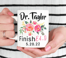Load image into Gallery viewer, Custom name and date EDD graduation mug