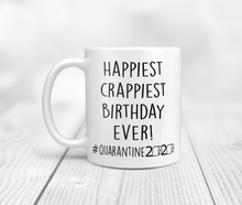Load image into Gallery viewer, quarantine 2020 birthday mug