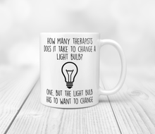 Load image into Gallery viewer, 11oz therapists gift mug