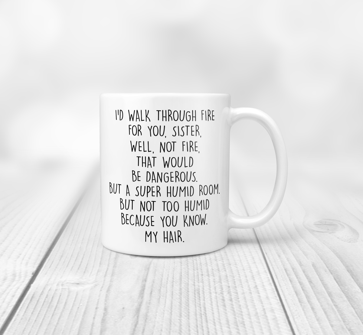 Funny Mugs for Daughter I'd Walk Through Fire for You Daughter