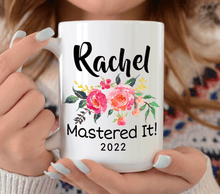 Load image into Gallery viewer, Custom Mastered It Mug With Pink Flowers