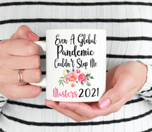 Load image into Gallery viewer, Pandemic masters degree graduation gift mug