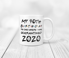 Load image into Gallery viewer, 11oz 40th birthday mug