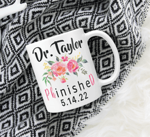 Load image into Gallery viewer, PHD Mug With Personalized Name And Graduation Date - Pink Flowers