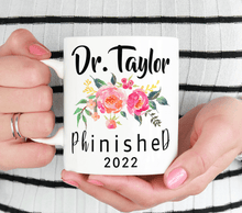 Load image into Gallery viewer, PHD Mug With Personalized Name And Graduation Date - Pink Flowers