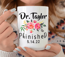 Load image into Gallery viewer, PHD Mug With Personalized Name And Graduation Date - Pink Flowers