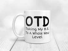 Load image into Gallery viewer, Taking my bs to a whole new level mug