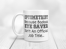 Load image into Gallery viewer, Optometrist appreciation mug