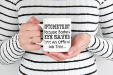 Load image into Gallery viewer, Optometrist gift mug