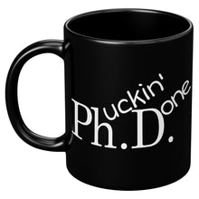 Load image into Gallery viewer, Black PHD Graduation Mug - Phucking Done