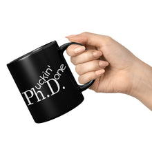 Load image into Gallery viewer, Black PHD Graduation Mug - Phucking Done
