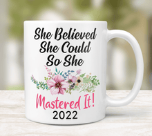 Load image into Gallery viewer, She Believed She Could So She Mastered It! - Purple Flowers
