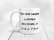 Load image into Gallery viewer, Friends Grad Gift For Medical Student - Doctorate