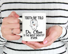 Load image into Gallery viewer, Dentist mug Dentist graduate gift