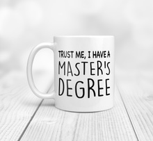 Load image into Gallery viewer, Masters degree Grad gift