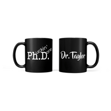 Load image into Gallery viewer, Black PHD Graduation Mug - Phucking Done