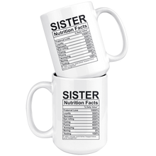 Load image into Gallery viewer, Funny Sister Nutrition Facts Mug