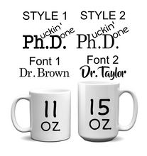 Load image into Gallery viewer, Black PHD Graduation Mug - Phucking Done