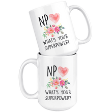 Load image into Gallery viewer, NP - Nurse Practitioner What's Your Super Power?