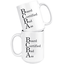 Load image into Gallery viewer, BCBA - Board Certified BadAss