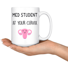 Load image into Gallery viewer, Med Student At Your Cervix