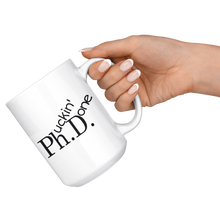 Load image into Gallery viewer, PHD - Phuckin' Done