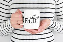 Load image into Gallery viewer, Black PHD Graduation Mug - Phucking Done