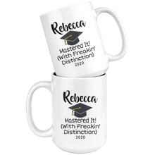 Load image into Gallery viewer, Personalized Mastered It! (With Freakin' Distinction) Mug