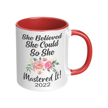 Load image into Gallery viewer, She Believed She Could So She Mastered It! - Pink Flowers
