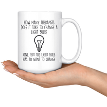 Load image into Gallery viewer, How Many Therapists Does It Take To Change A Light Bulb?