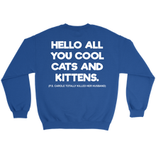 Load image into Gallery viewer, Hello All You Cool Cats And Kittens White - Sweater - Tiger King
