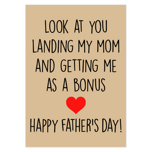 Step Dad Card - Look At You Landing My Mom And Getting Me As A Bonus