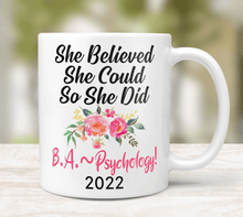 Load image into Gallery viewer, She believed she could so she did BA Psychology Mug
