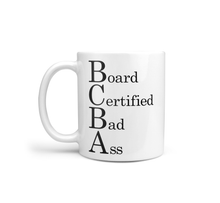 Load image into Gallery viewer, BCBA - Board Certified BadAss
