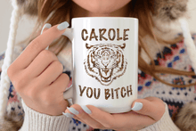 Load image into Gallery viewer, Carole You Bitch - Cheetah Print - Tiger King
