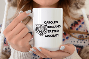 Carole's Husband Tasted Grrreat!