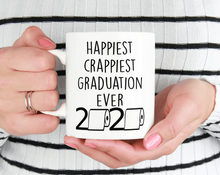 Load image into Gallery viewer, Happiest crappiest graduation ever mug
