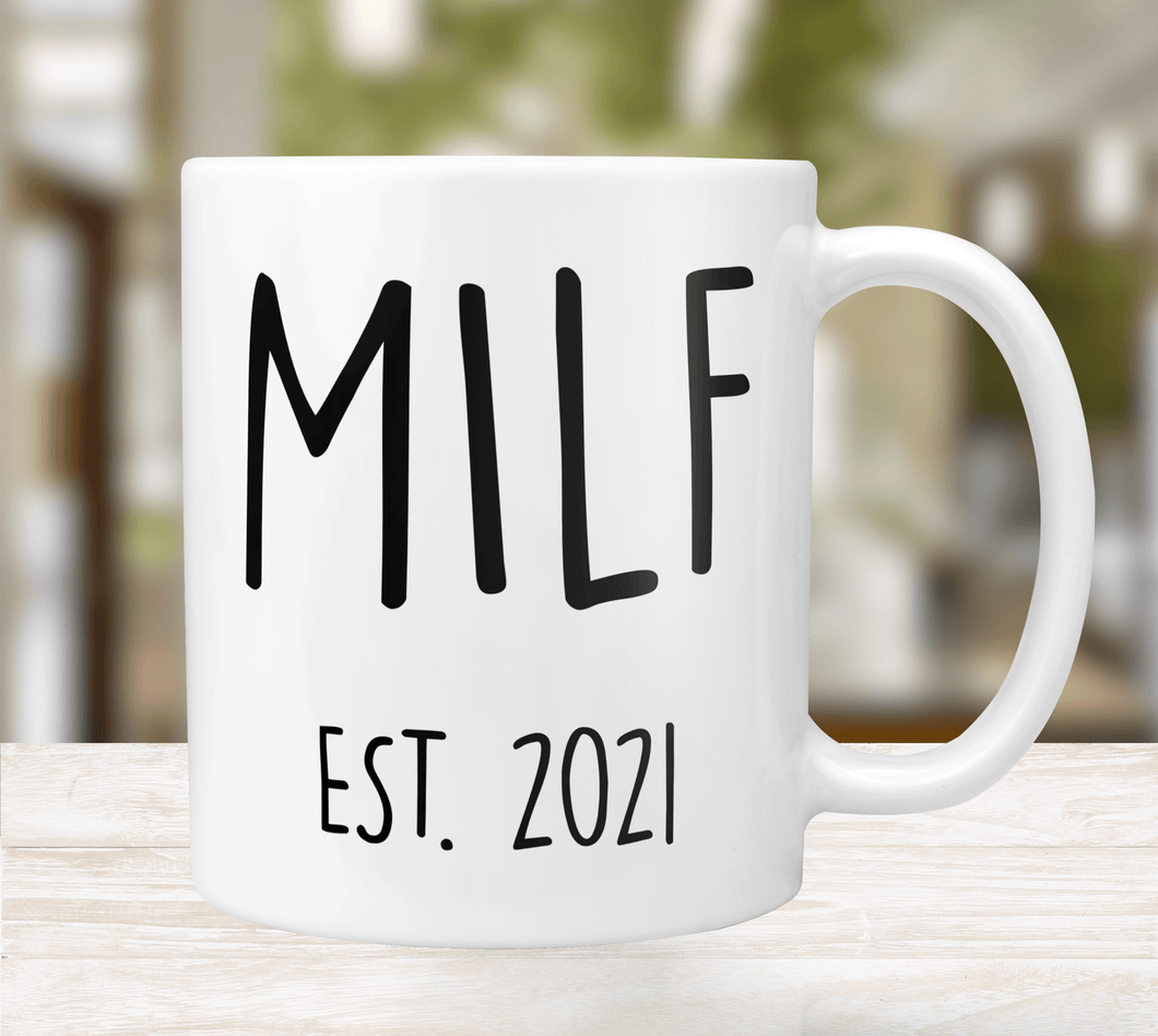 Milf Est 2021 gift mug